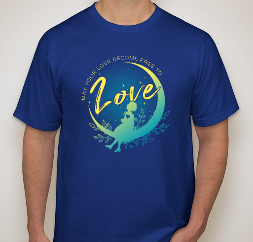 May your love become free to love - Beyond From Within t-shirt